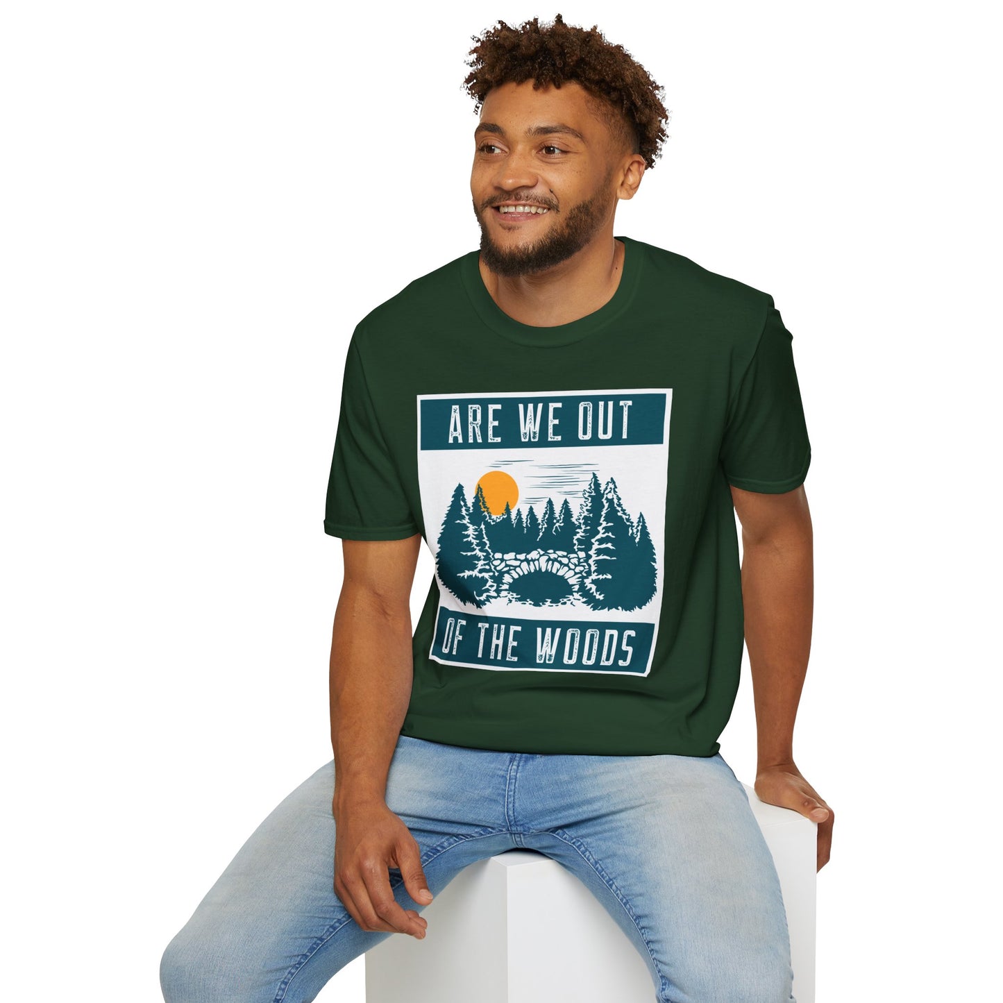 T-Shirt "Are we out of the woods"