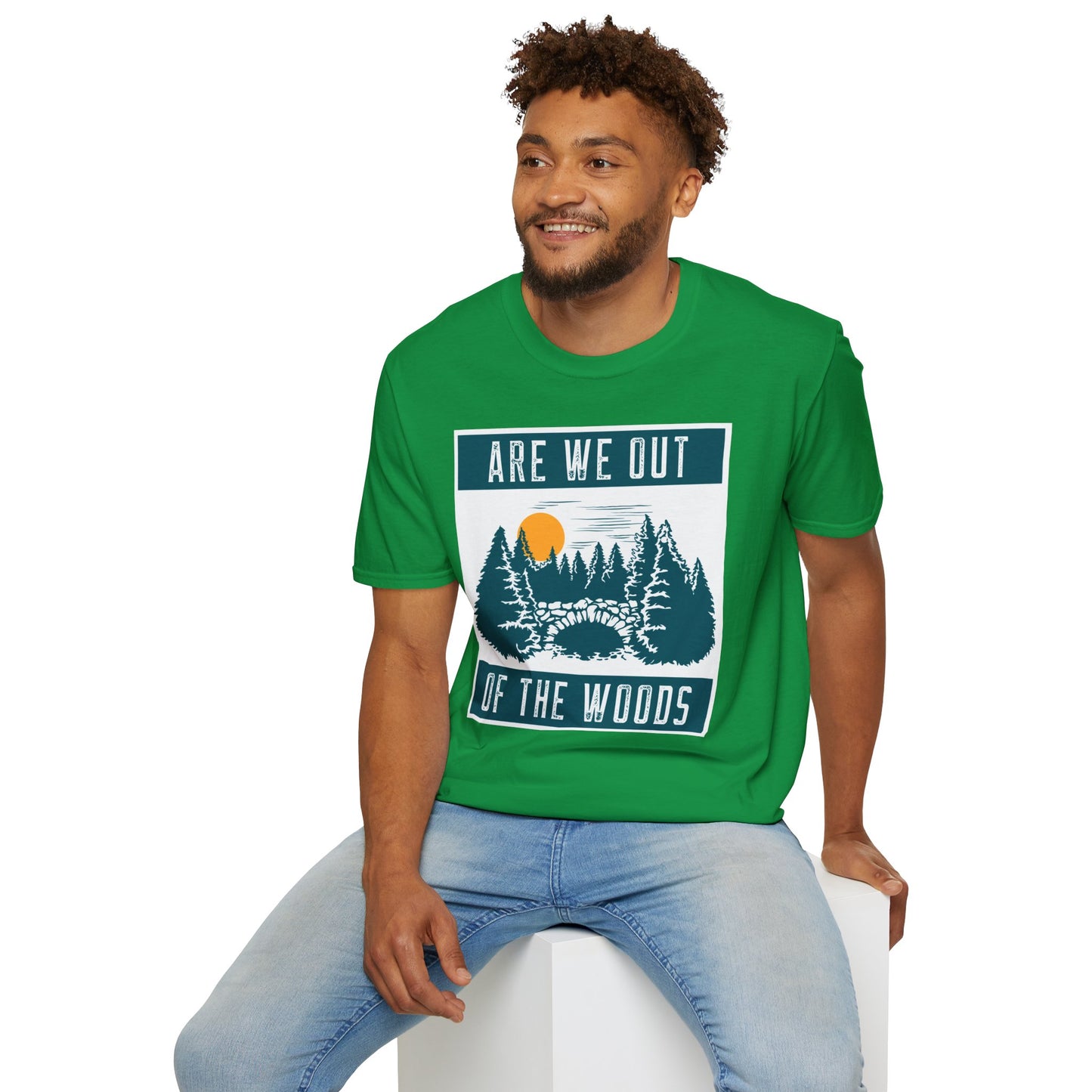 T-Shirt "Are we out of the woods"