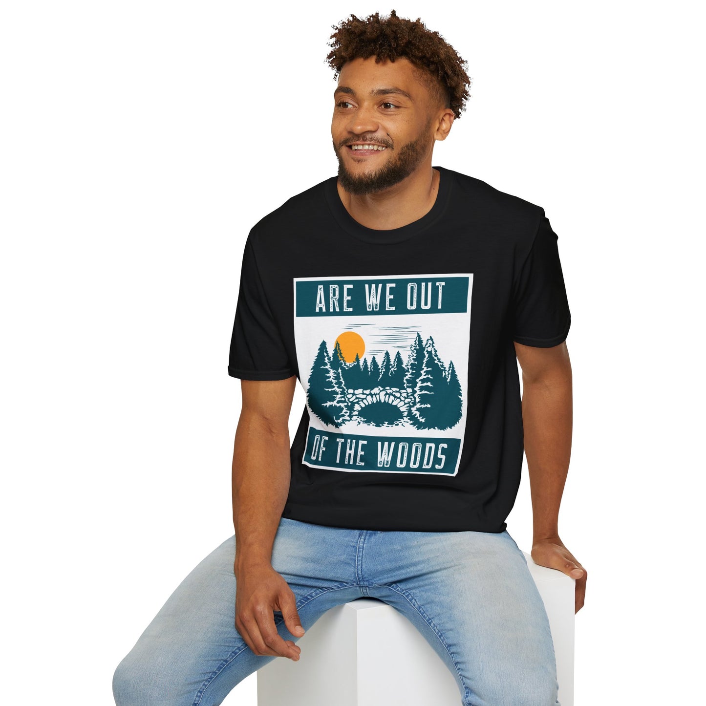 T-Shirt "Are we out of the woods"
