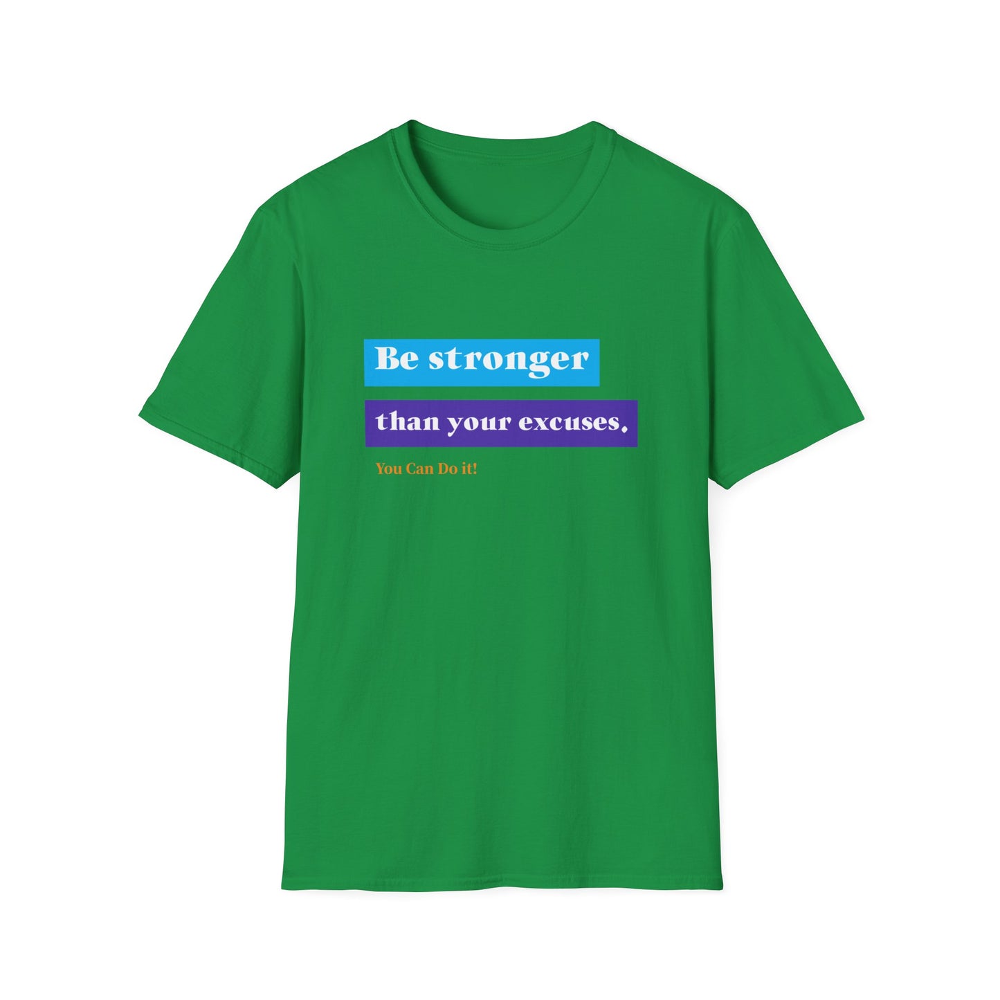 "T-shirt 'Be Stronger than Your Excuses' | Man | Romero's: Estilo con Intención"
