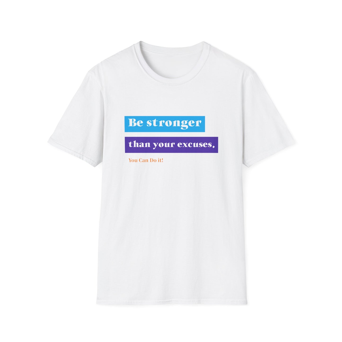 "T-shirt 'Be Stronger than Your Excuses' | Man | Romero's: Estilo con Intención"