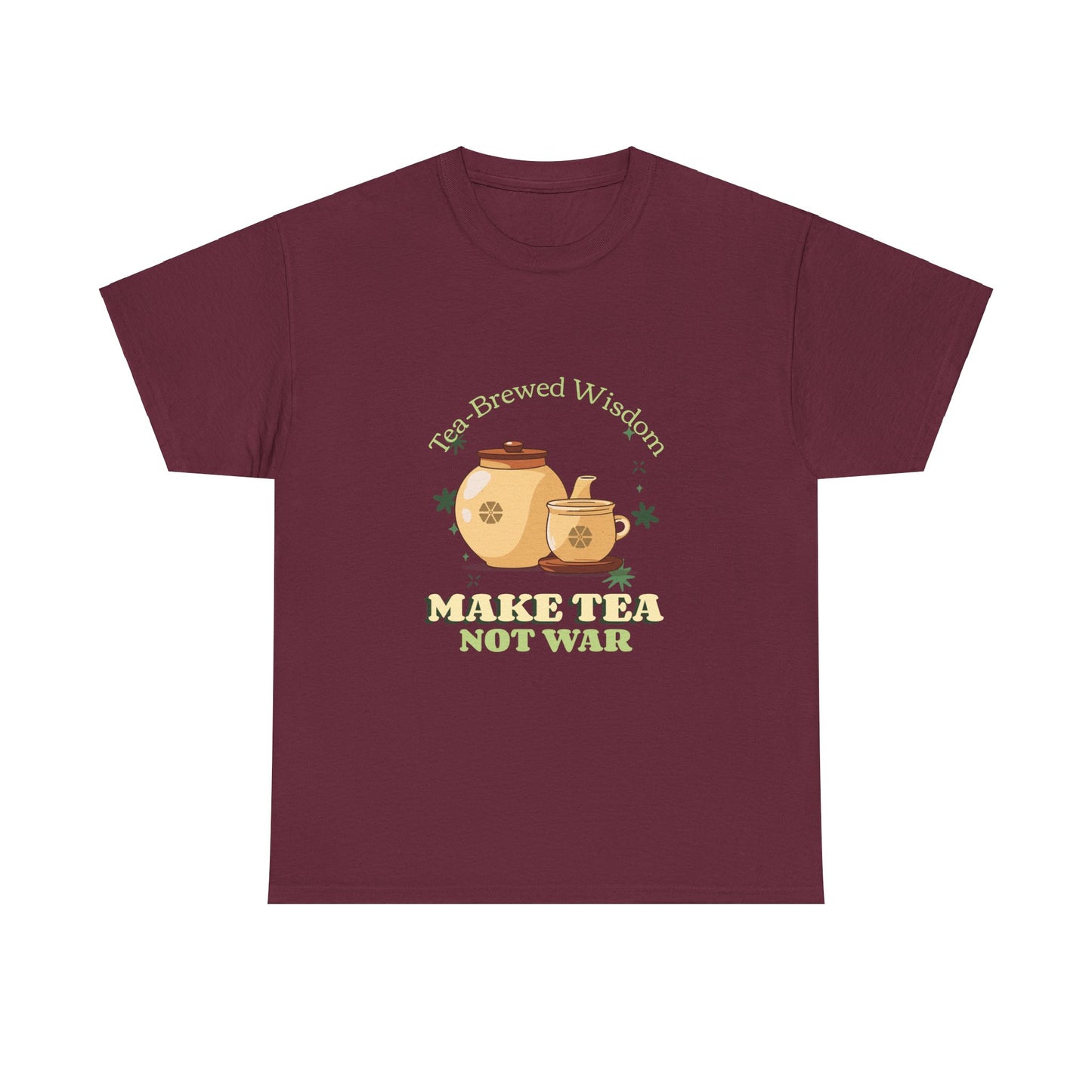 "Make Tea, Not War: Wisdom Infused in Tea" | Women | Romero's