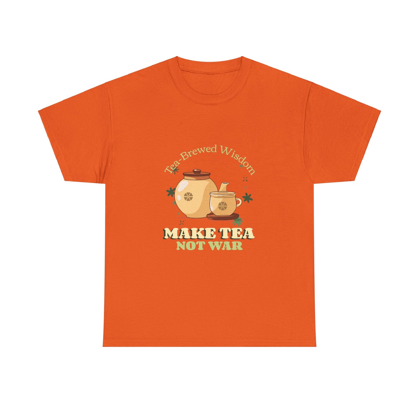 "Make Tea, Not War: Wisdom Infused in Tea" | Women | Romero's