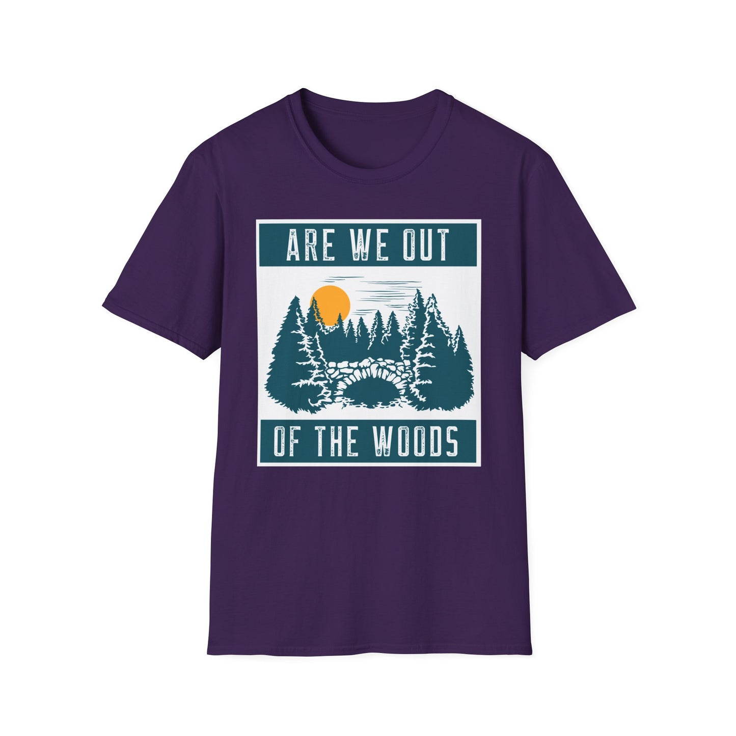 T-Shirt "Are we out of the woods"