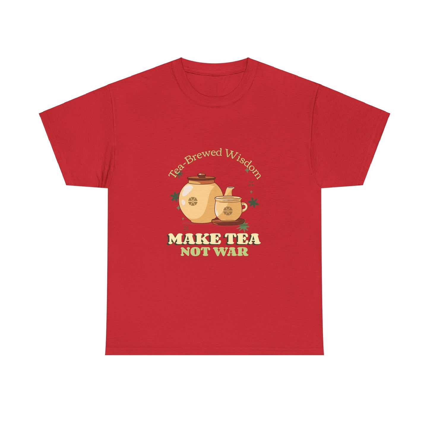 "Make Tea, Not War: Wisdom Infused in Tea" | Women | Romero's