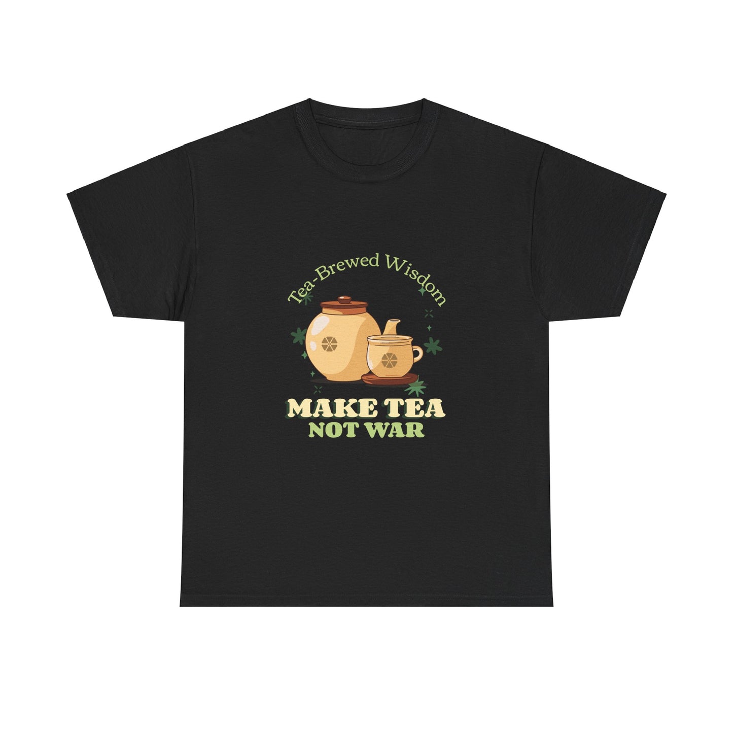 "Make Tea, Not War: Wisdom Infused in Tea" | Women | Romero's