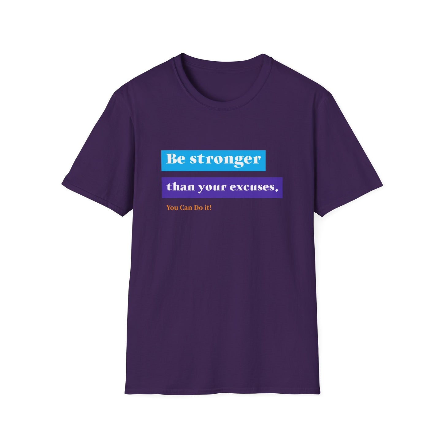 "T-shirt 'Be Stronger than Your Excuses' | Man | Romero's: Estilo con Intención"