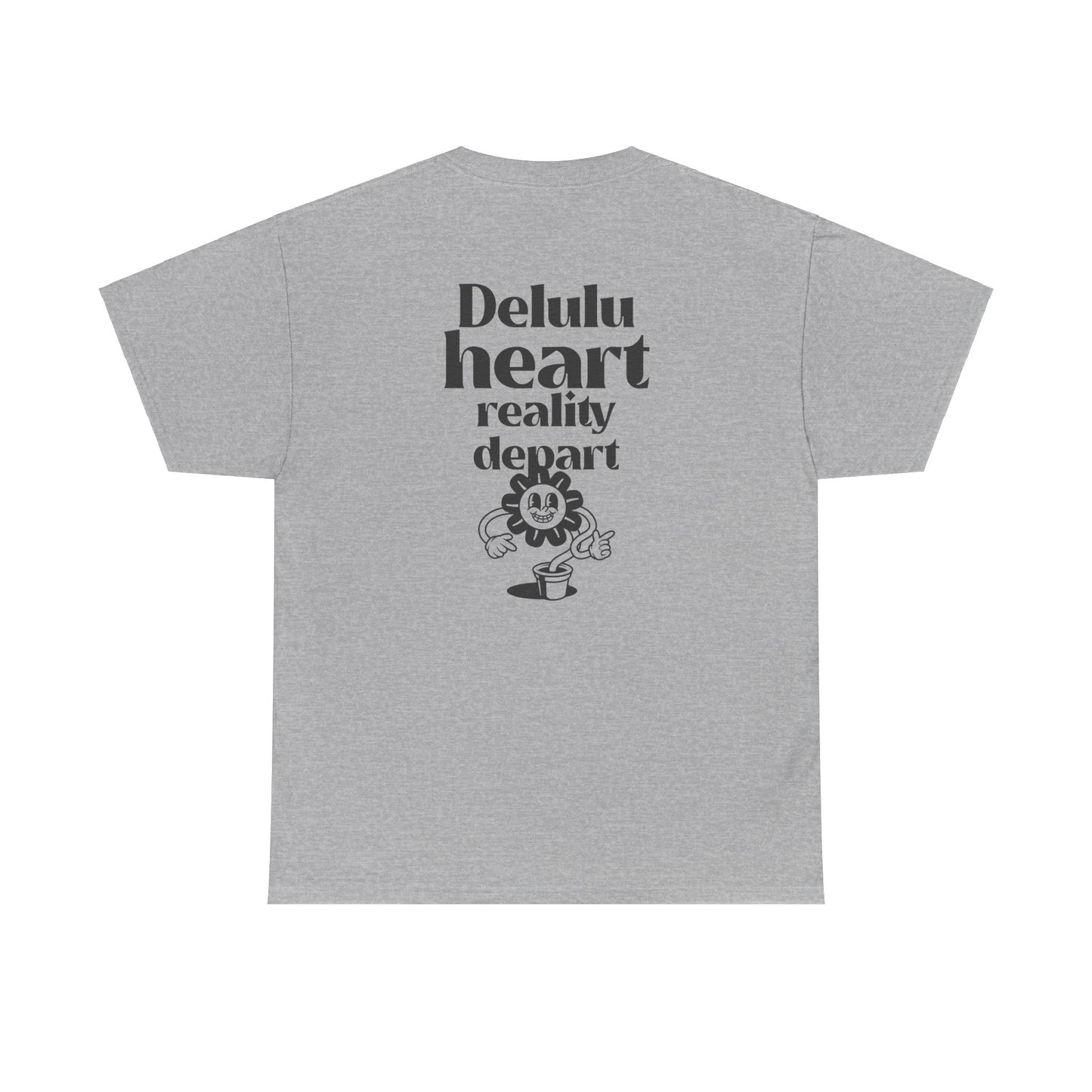 T-shirt -"Delulu Heart, Reality Depart" - Men - Romero's