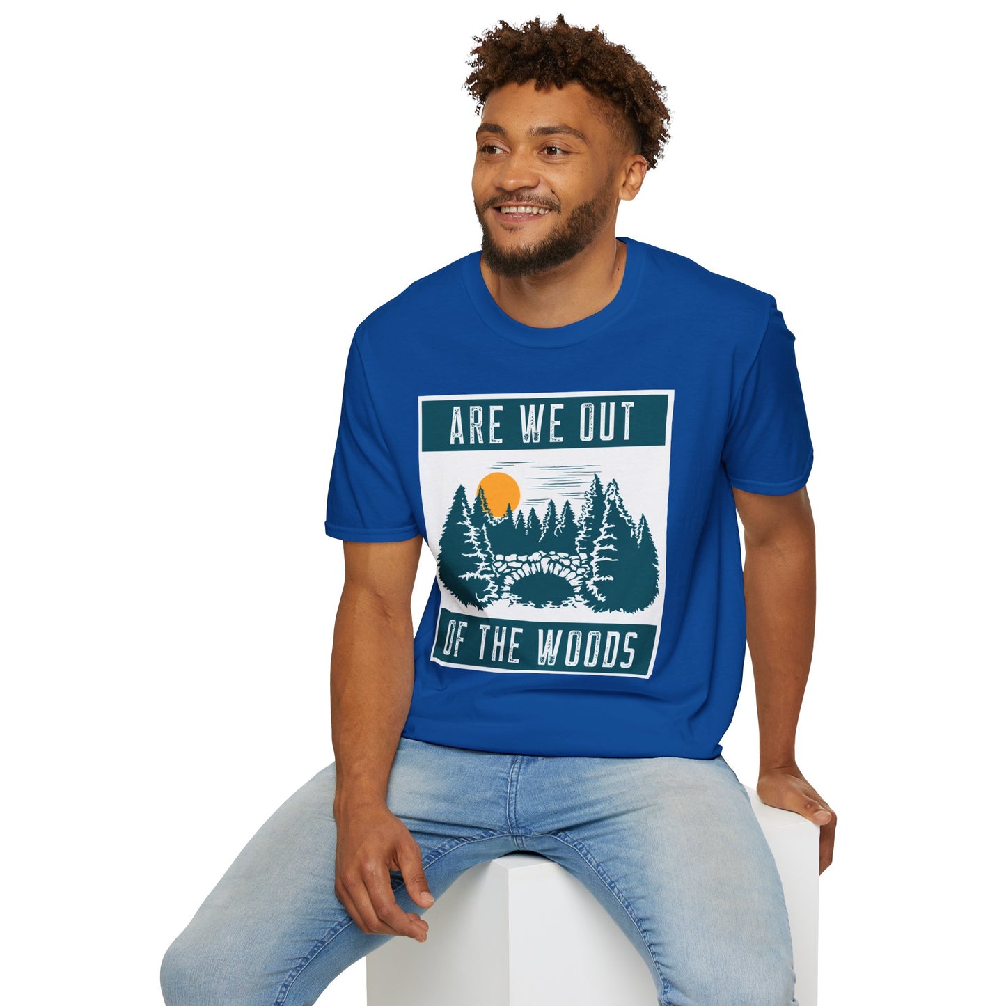 T-Shirt "Are we out of the woods"