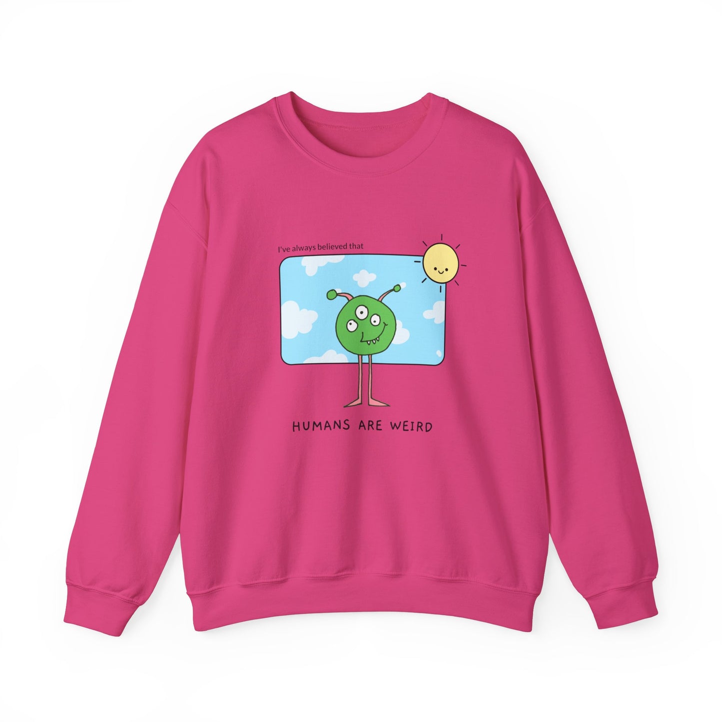 Sweatshirt "Humans are weird" - Man