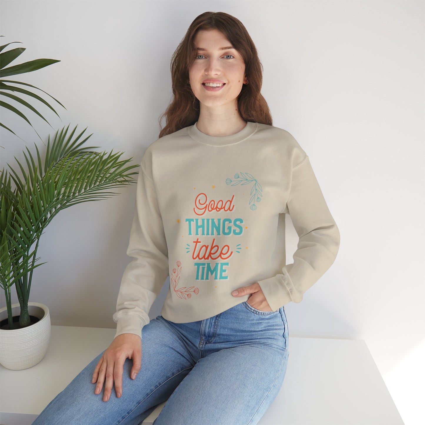 Sweatshirt 'Good Things Take Time' | Women | Romero's: Style with Purpose"