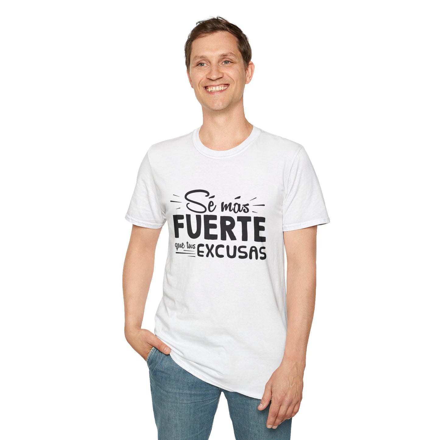 T-Shirt - "Sé más fuerte" - Man