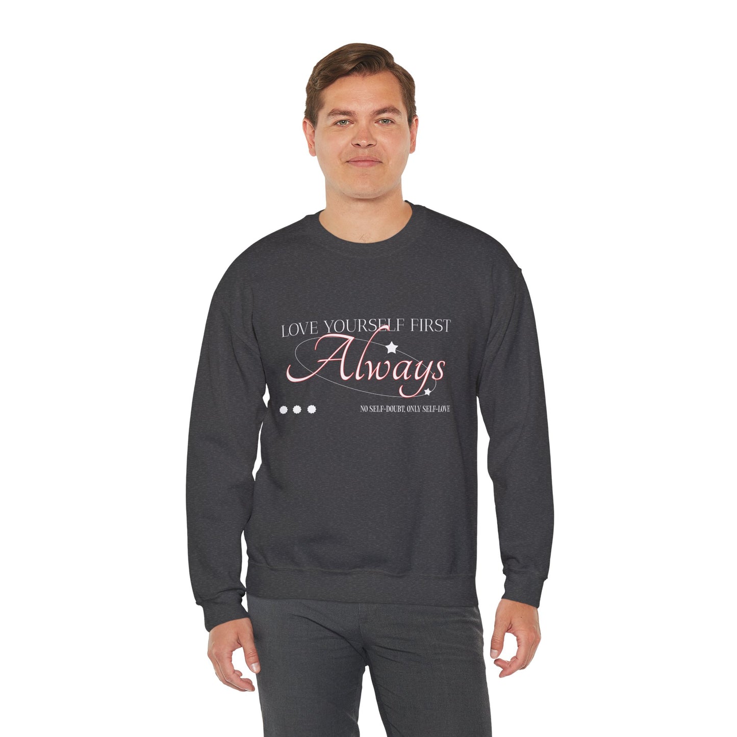 Sweatshirt "Love Yourself First Always" - Man