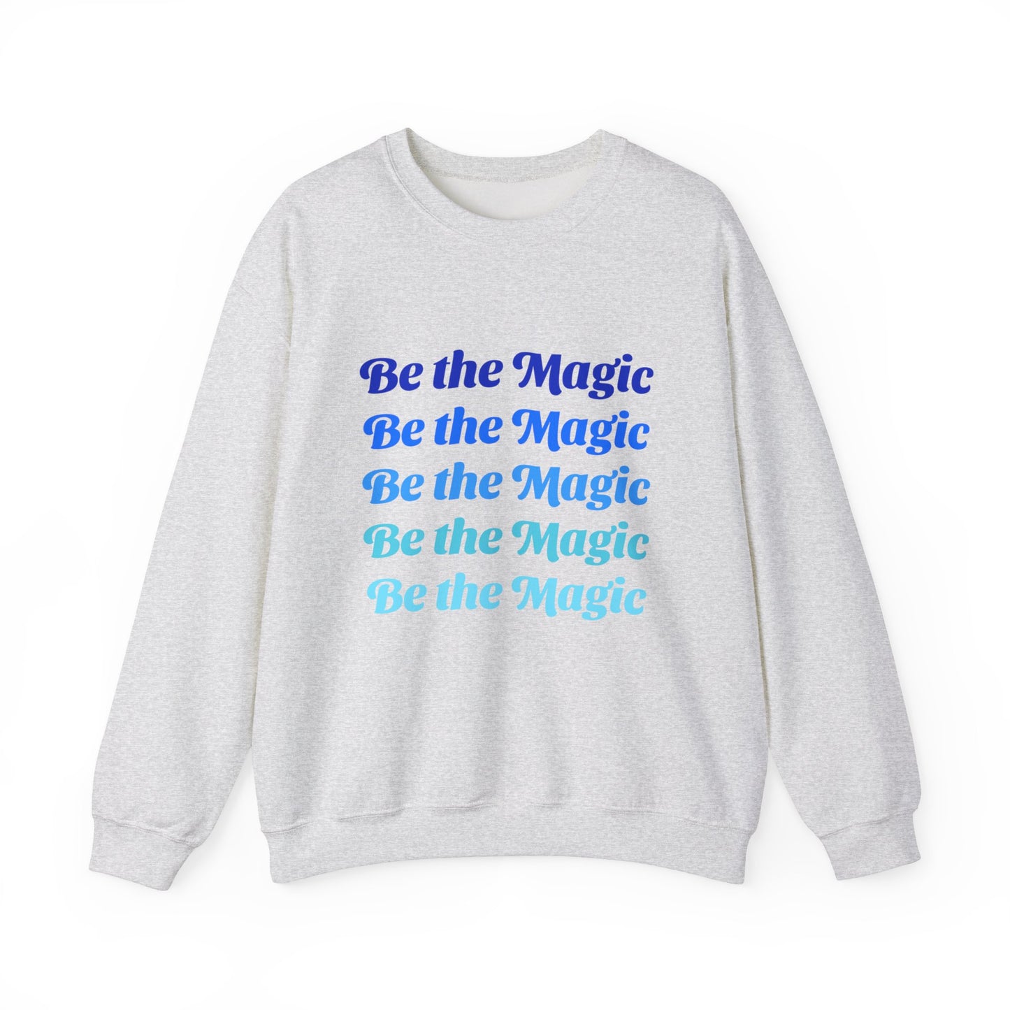 Sweatshirt "Be the Magic" - Mulher