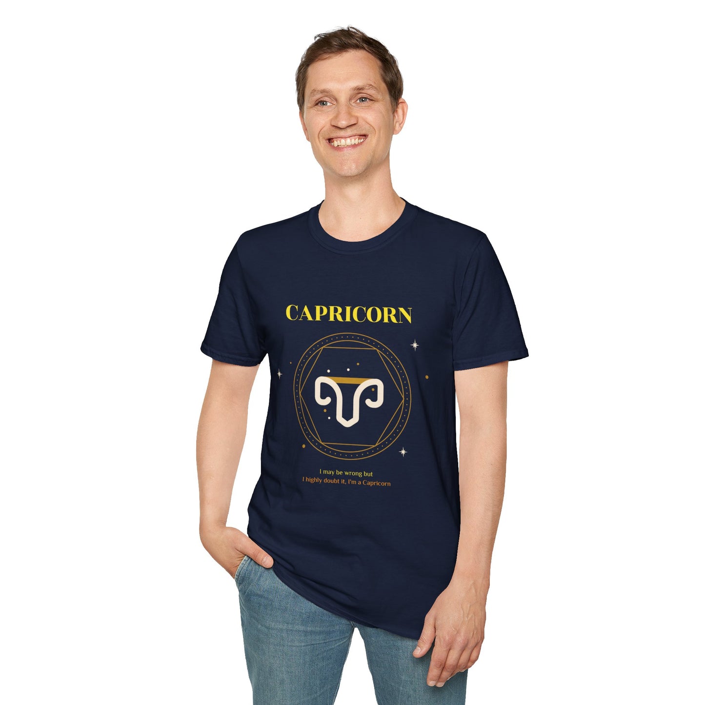 T-Shirt "Capricorn: I May Be Wrong, But I Highly Doubt It. I'm Capricorn" | Man