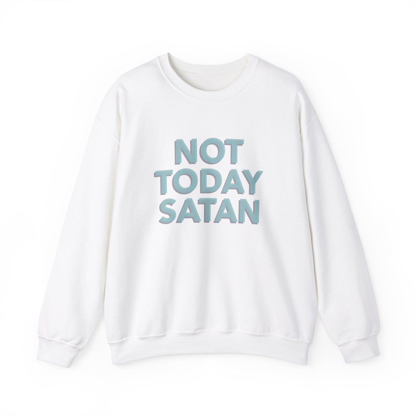 Sweatshirt "Not Today Satan" - Woman