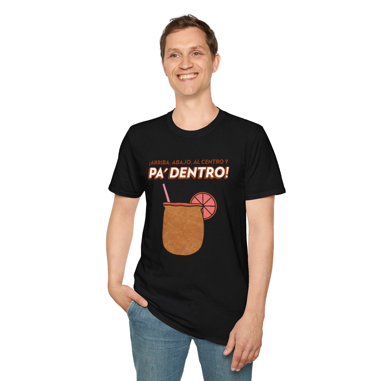 T-Shirt "Arriba, abajo, al centro y pa' dentro" - Man