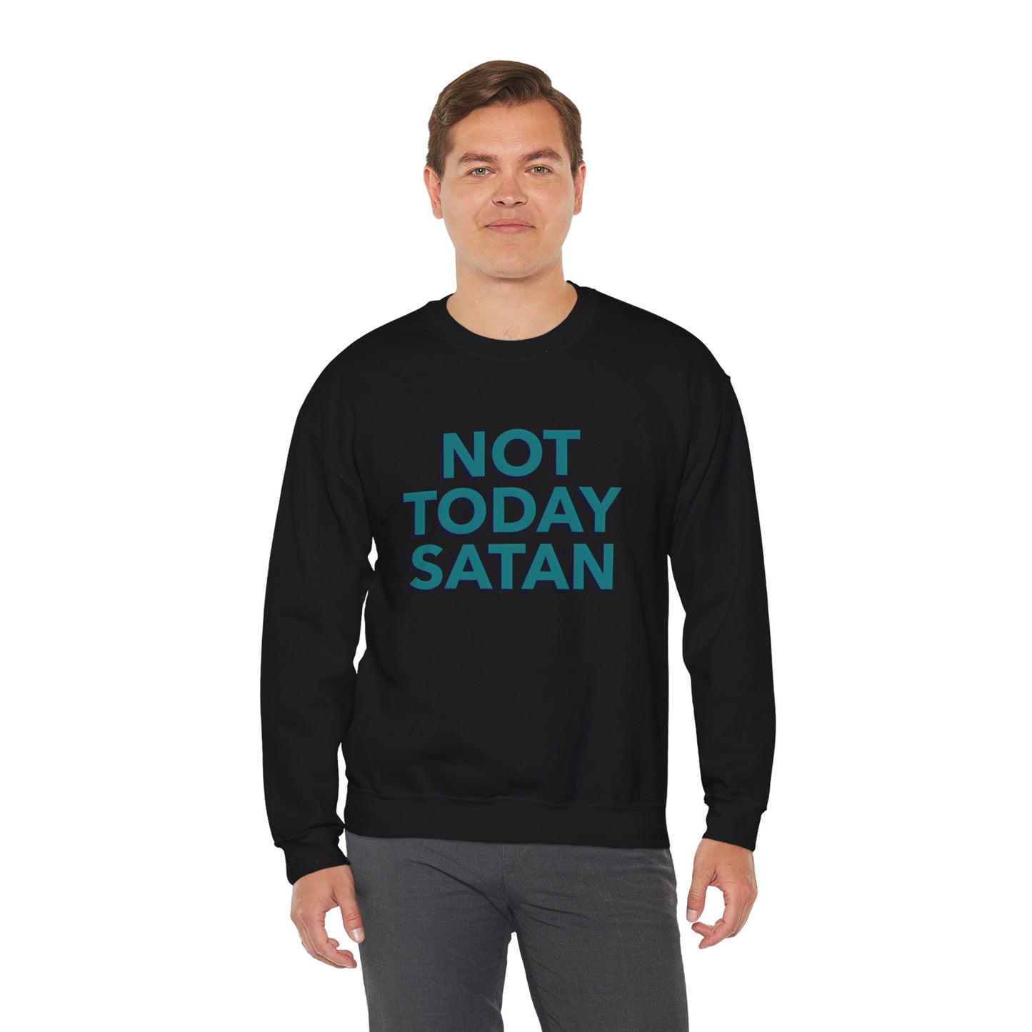 Sweatshirt "Not Today Satan" - Man