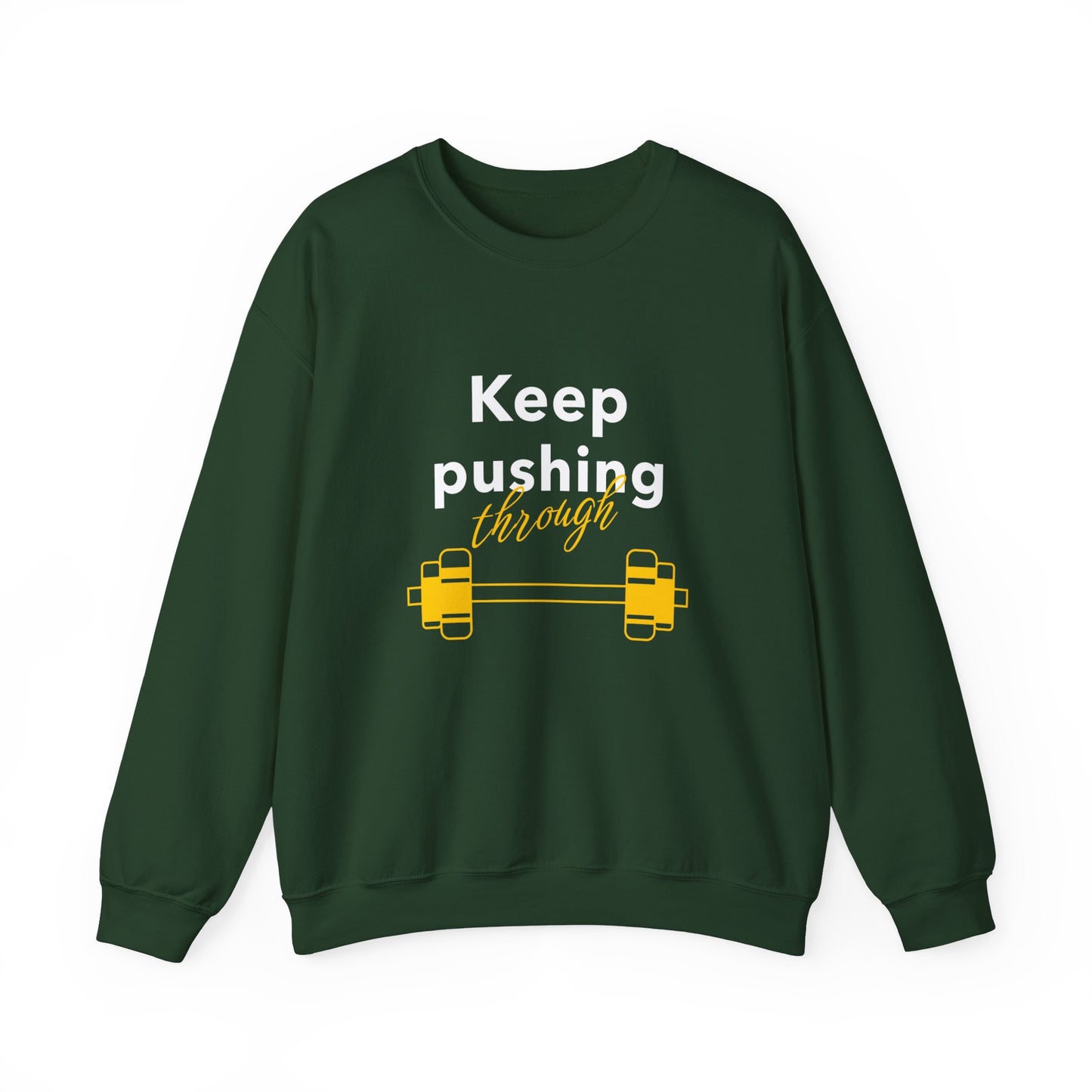 Sweatshirt "Keep pushing through" - Man