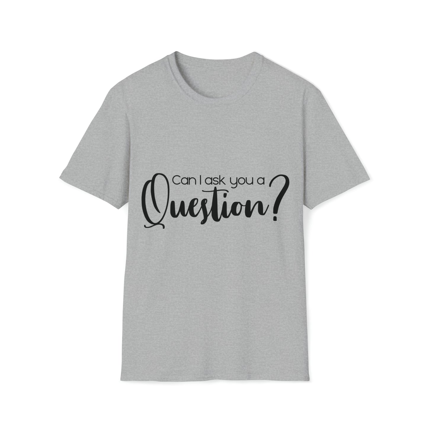 Unisex T-shirt - Can I ask you a Question? Taylor's Edition