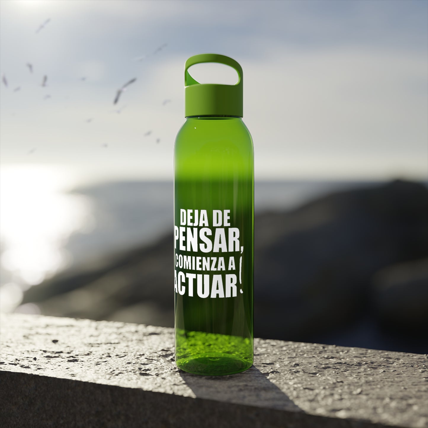 Reusable Sky Bottle - "Stop Thinking, Start Acting!"