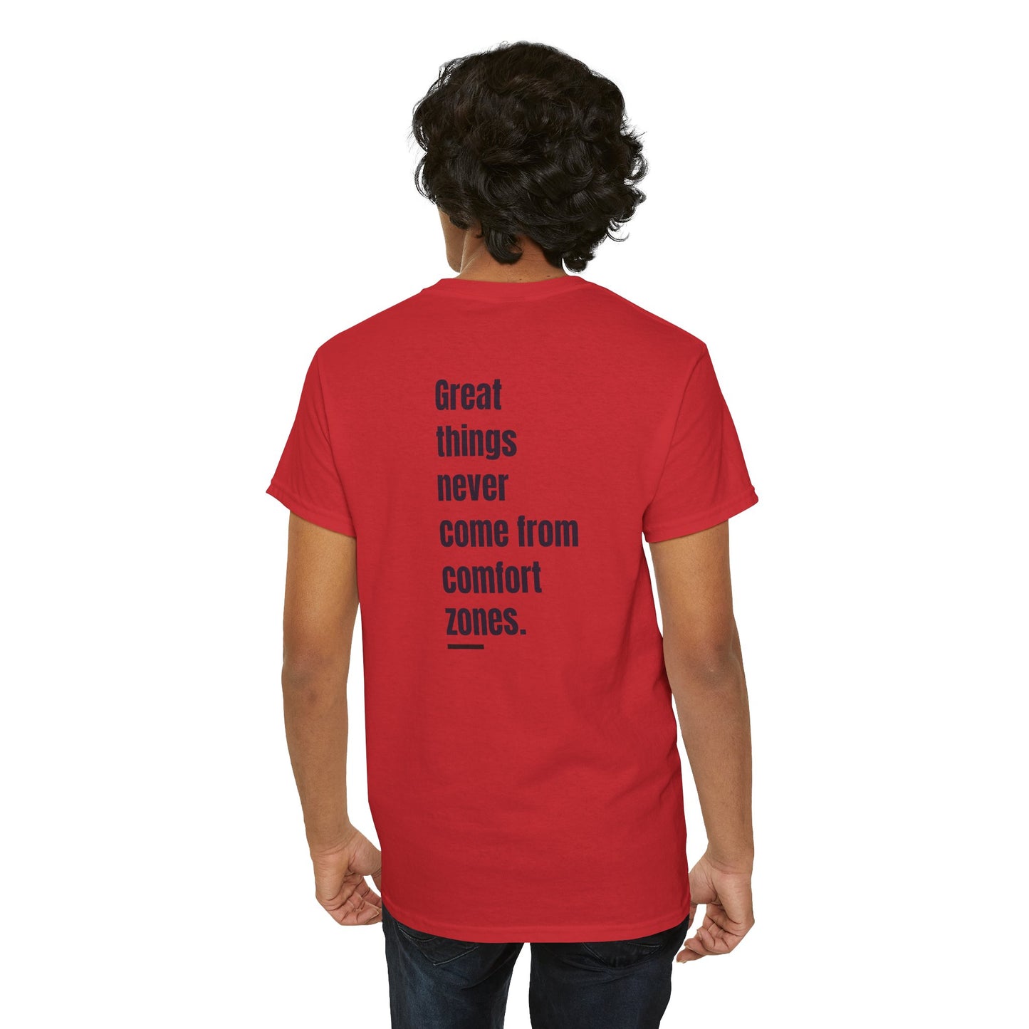 T-shirt - "Great Things Never Come from Comfort Zones" | Men | Romero's