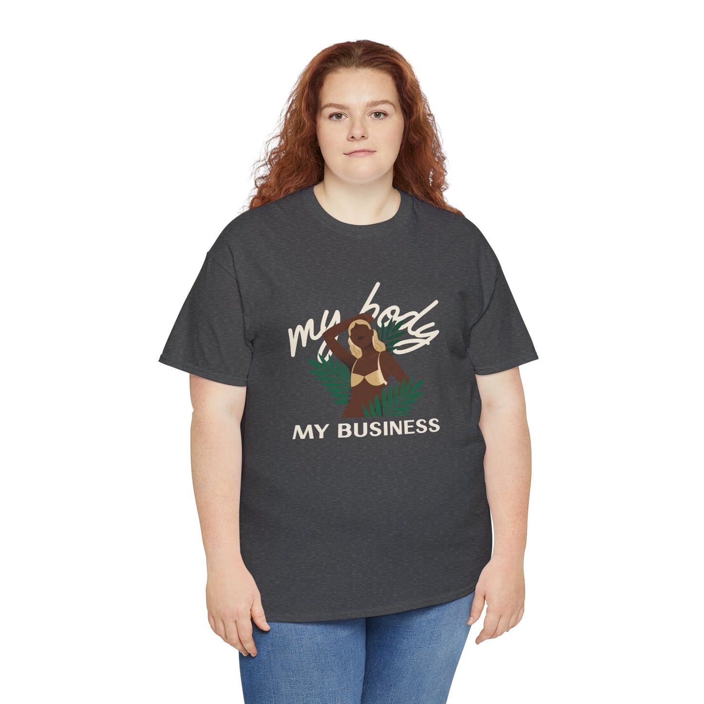 "My Body My Business" - Camiseta de empoderamento feminino - Fique forte com Romero's