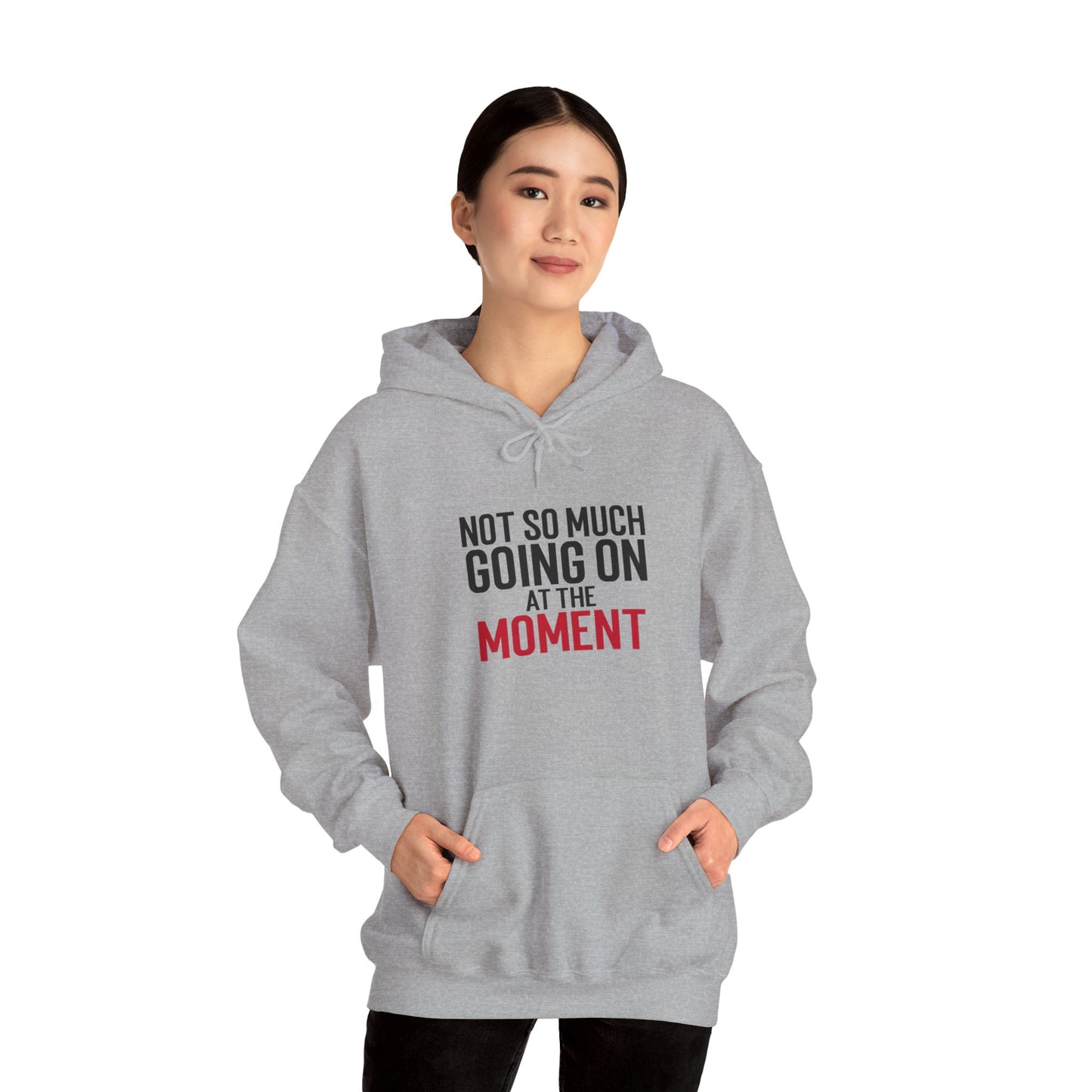 Sweatshirt "Not So Much Going On" - Woman