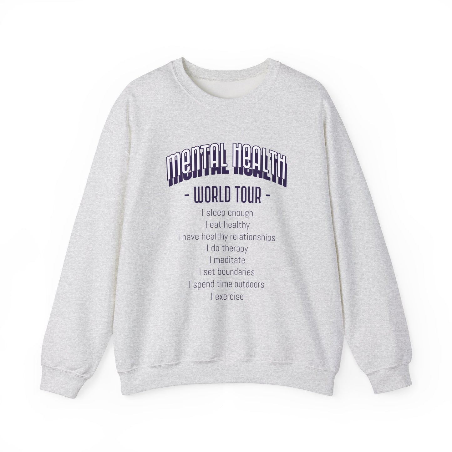 'Mental Health World Tour' Sweatshirt | Men | Romero's: Style with Purpose"