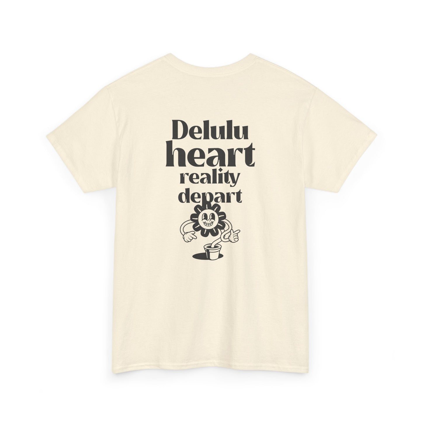 T-shirt -"Delulu Heart, Reality Depart" - Men - Romero's