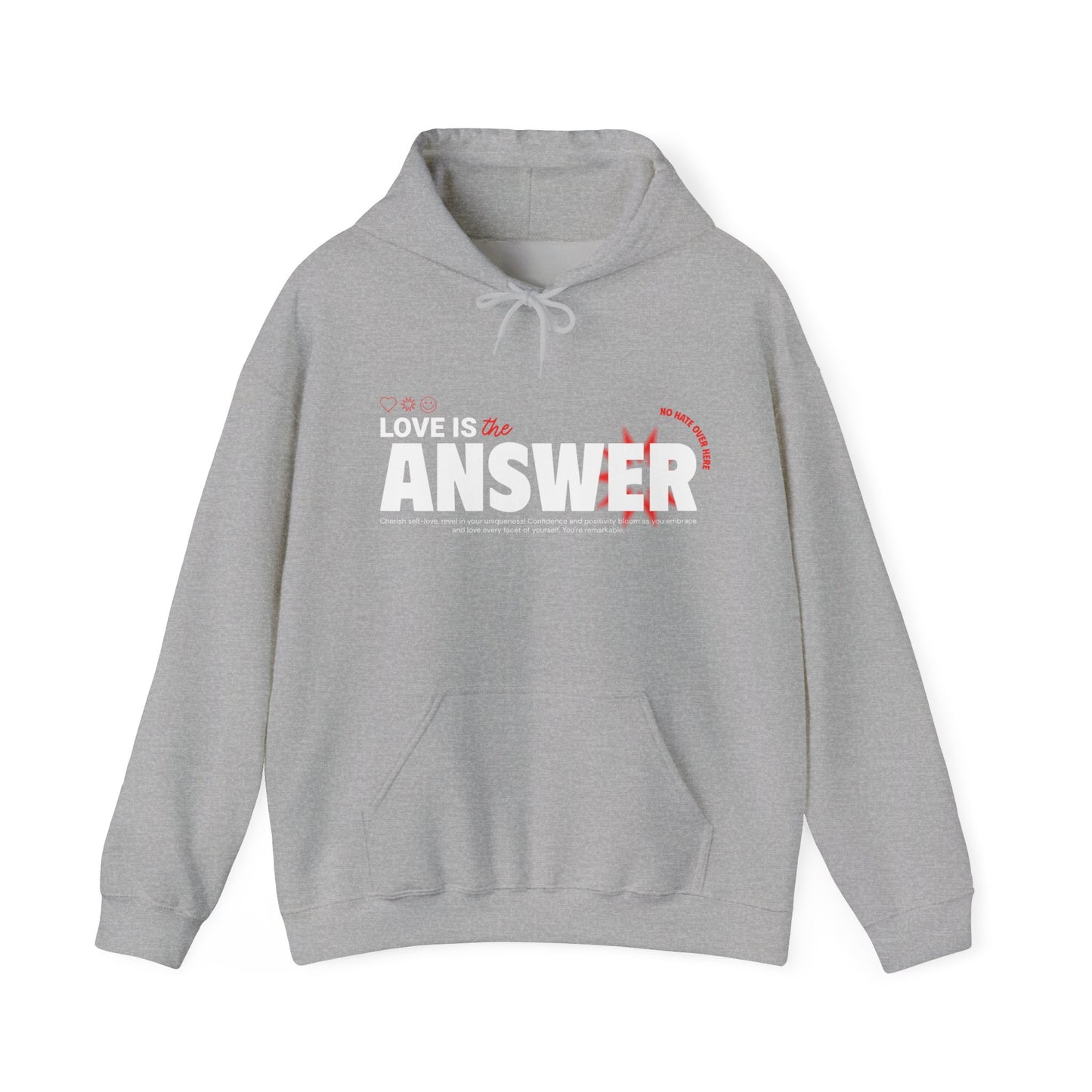 "Love is the answer" hooded sweatshirt