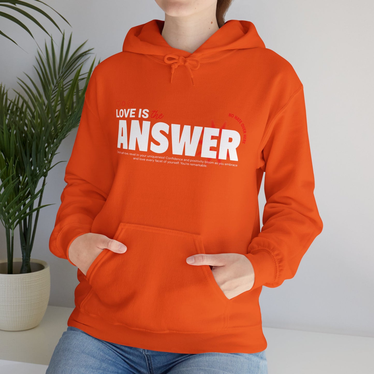 "Love is the answer" hooded sweatshirt