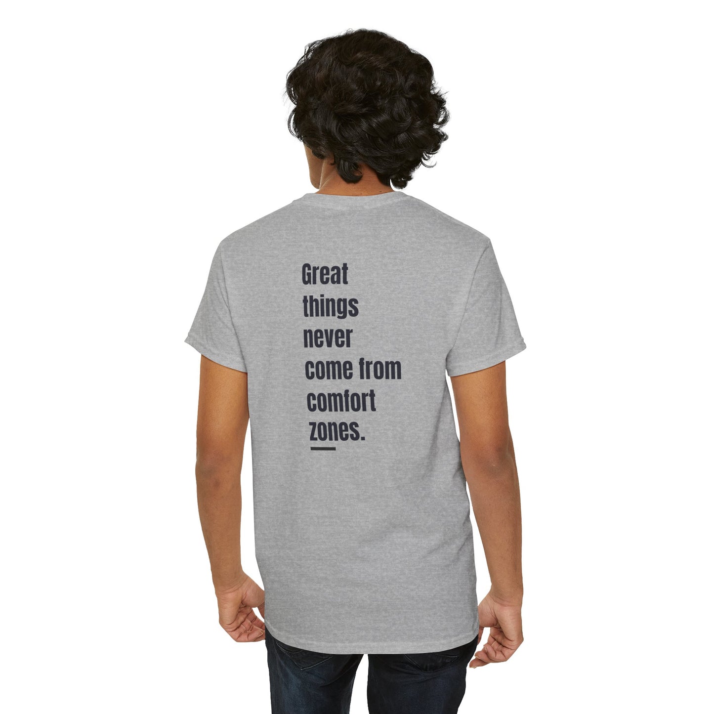 T-shirt - "Great Things Never Come from Comfort Zones" | Men | Romero's