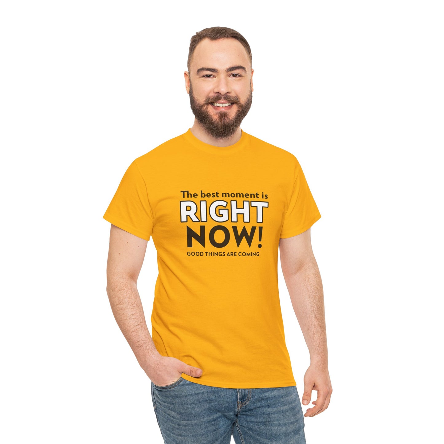 Camiseta masculina "O melhor momento é agora! Coisas boas estão chegando" - Mantenha-se positivo com Romero's