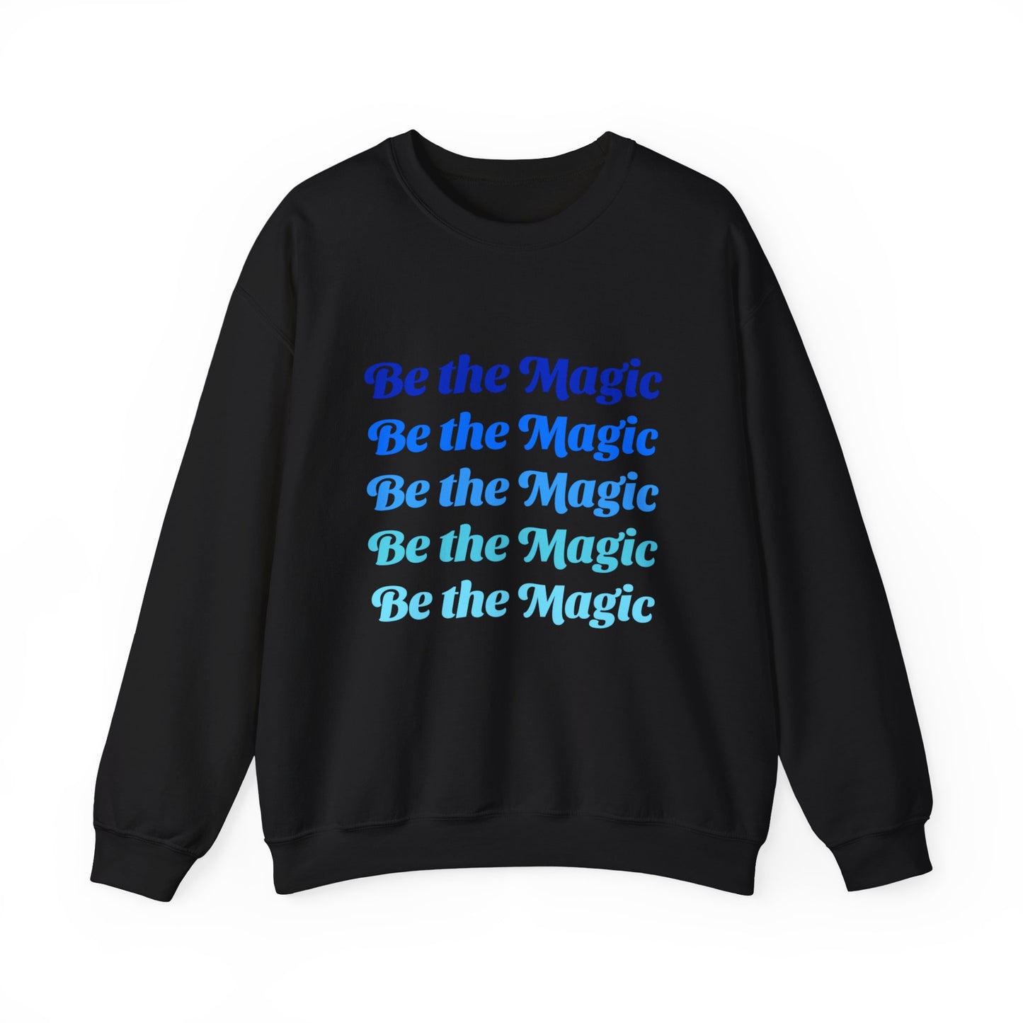 Sweatshirt "Be the Magic" - Homem