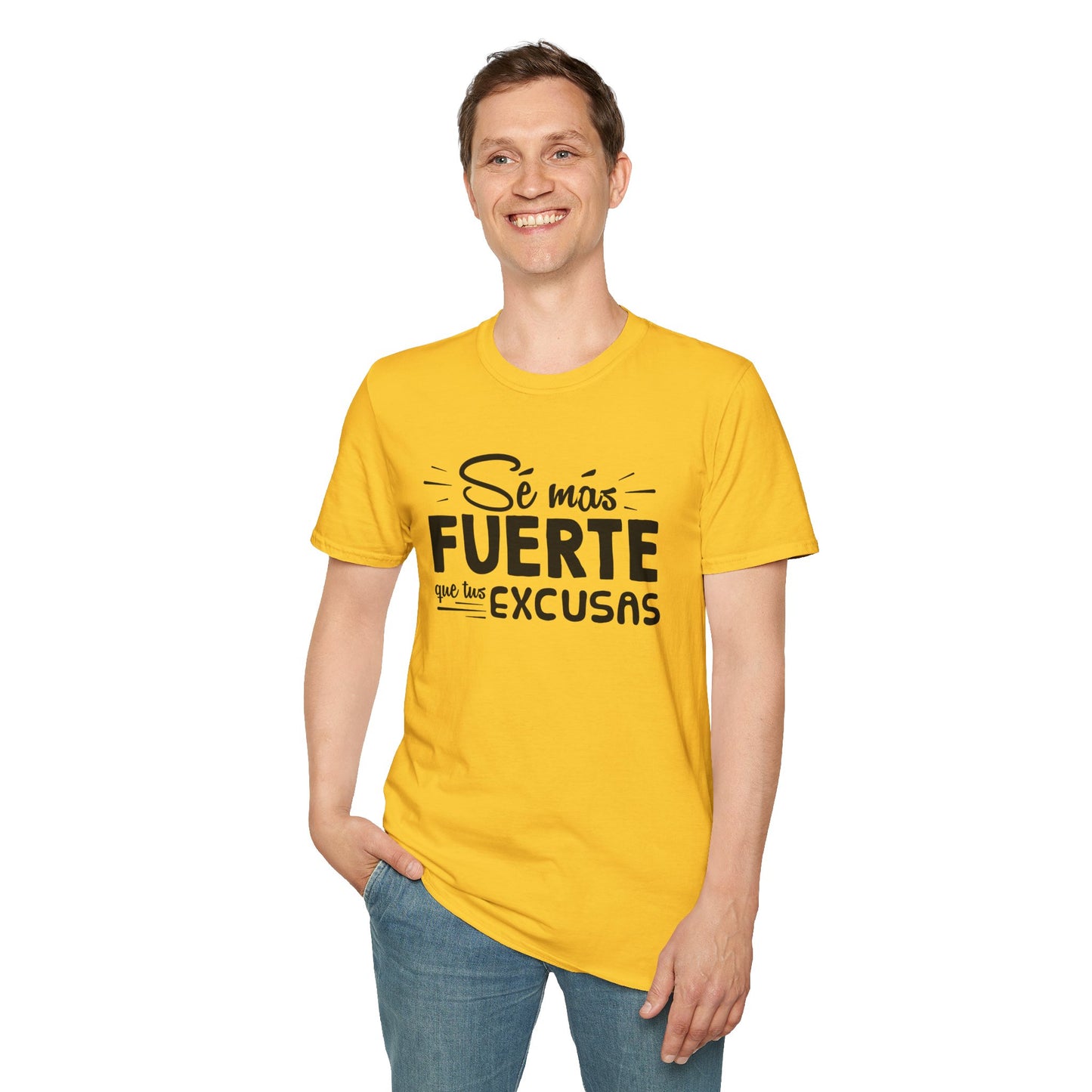 T-Shirt - "Sé más fuerte" - Man