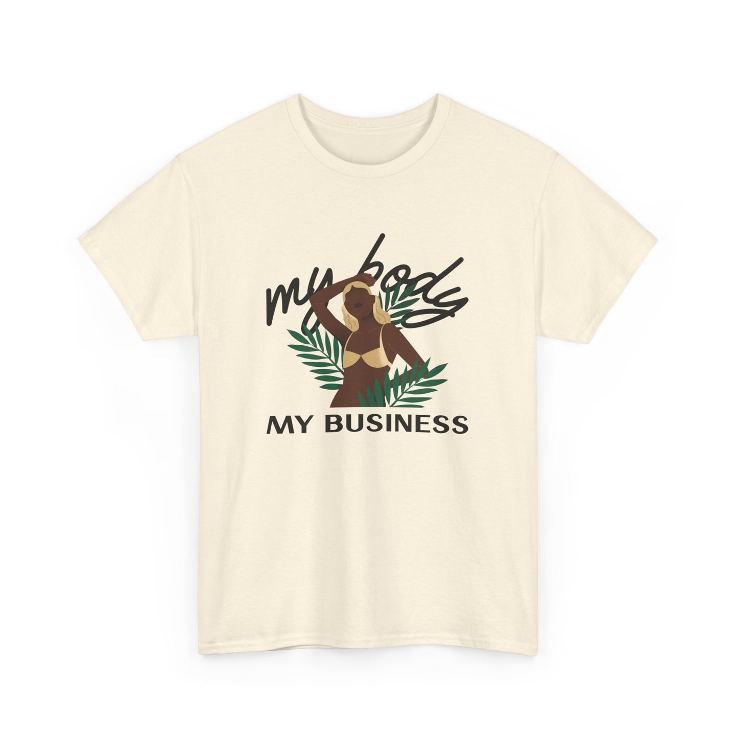 "My Body My Business" - Camiseta de empoderamento feminino - Fique forte com Romero's