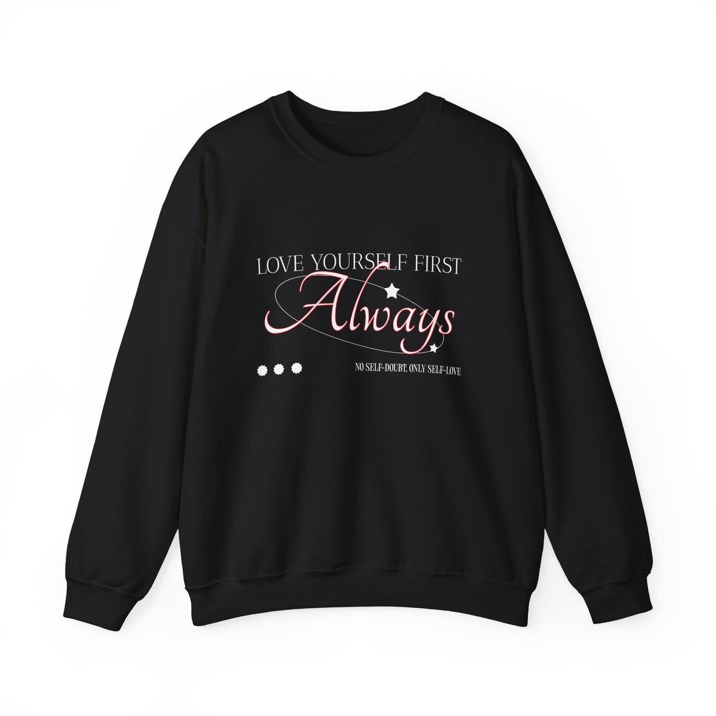 Sweatshirt "Love Yourself First Always" - Man