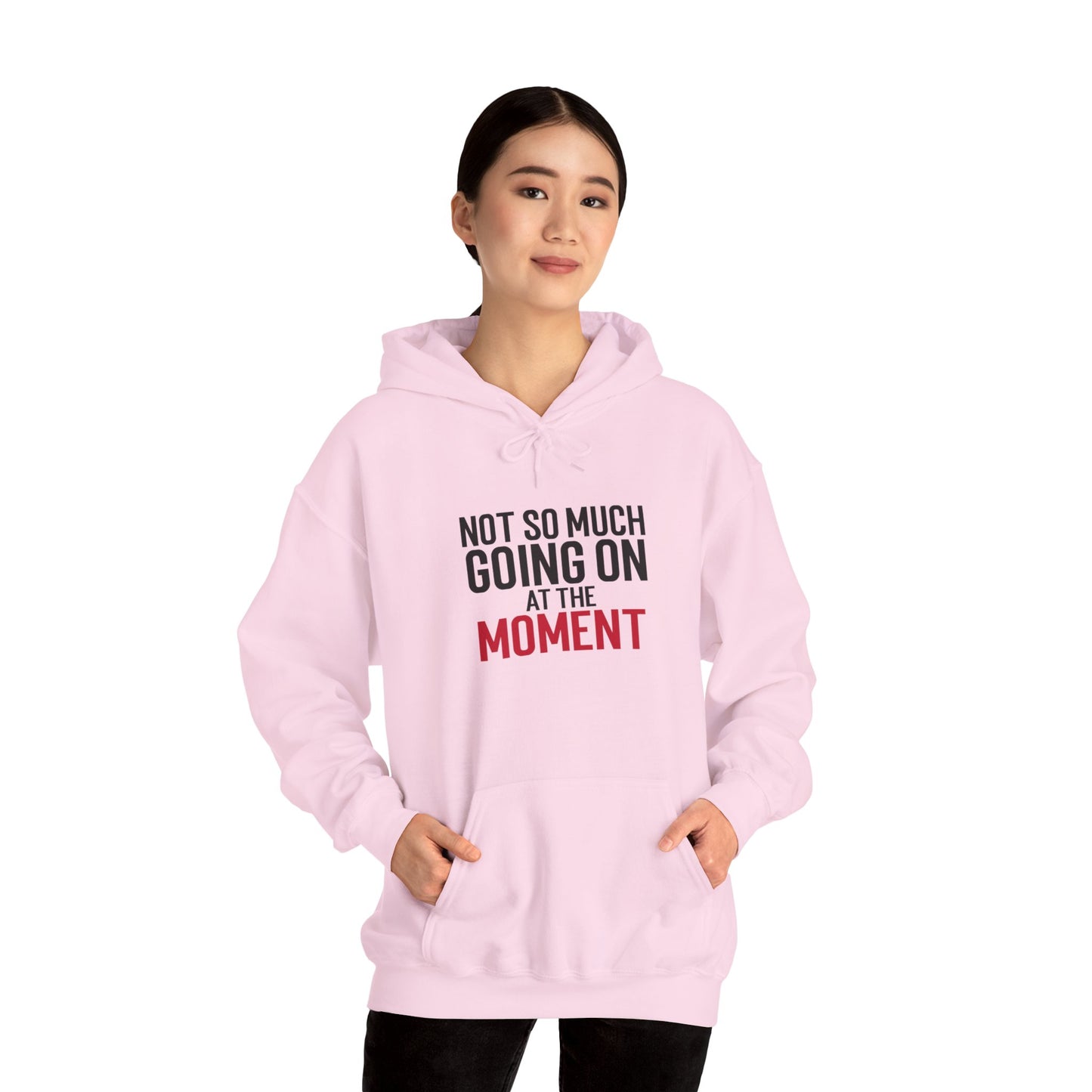 Sweatshirt "Not So Much Going On" - Woman