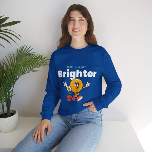 Sweatshirt "Today is Always Brighter" - Woman