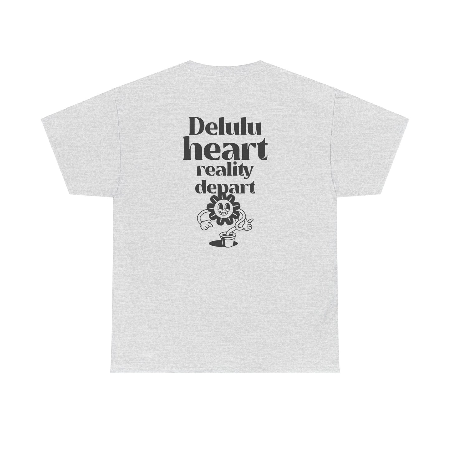 T-shirt -"Delulu Heart, Reality Depart" - Men - Romero's