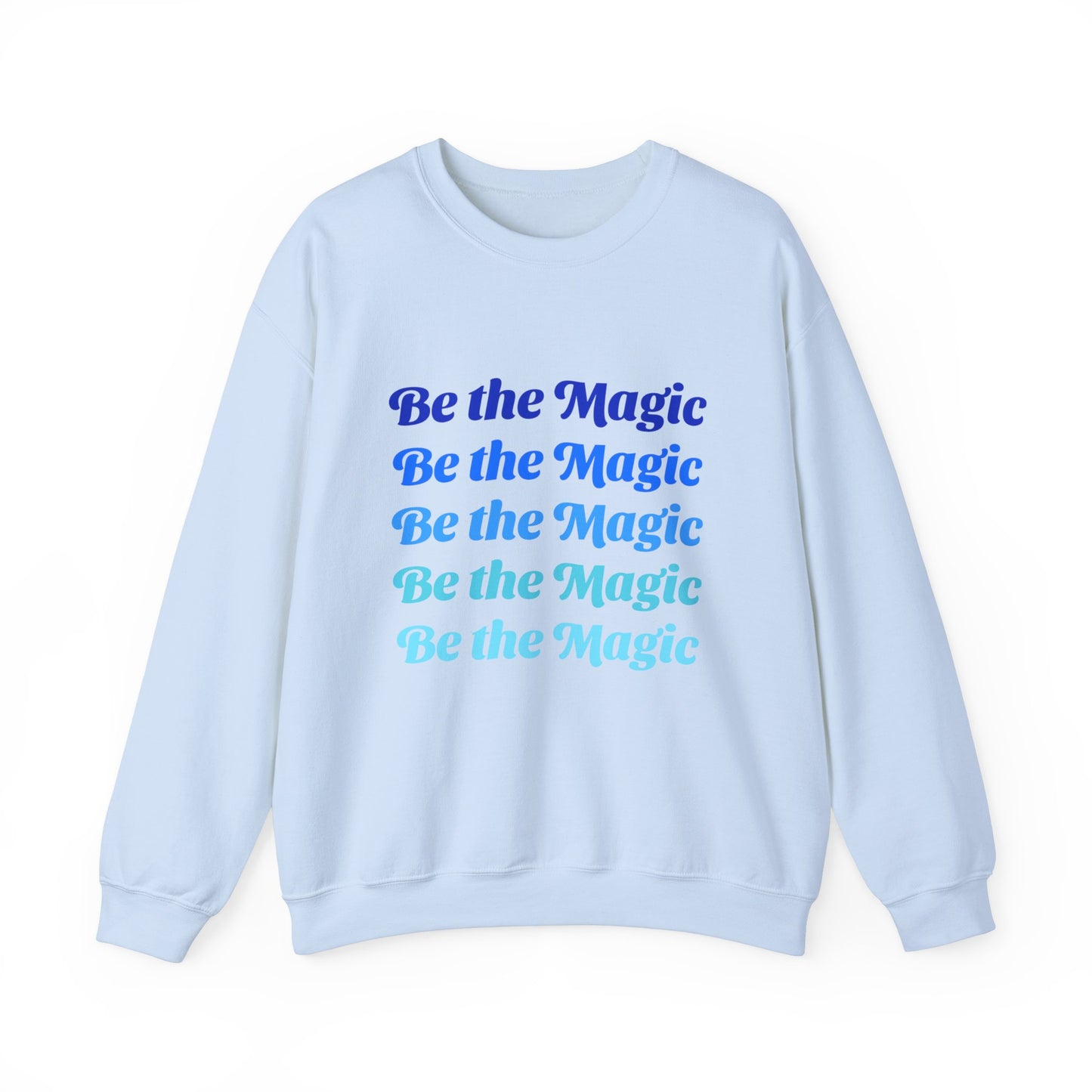 Sweatshirt "Be the Magic" - Mulher