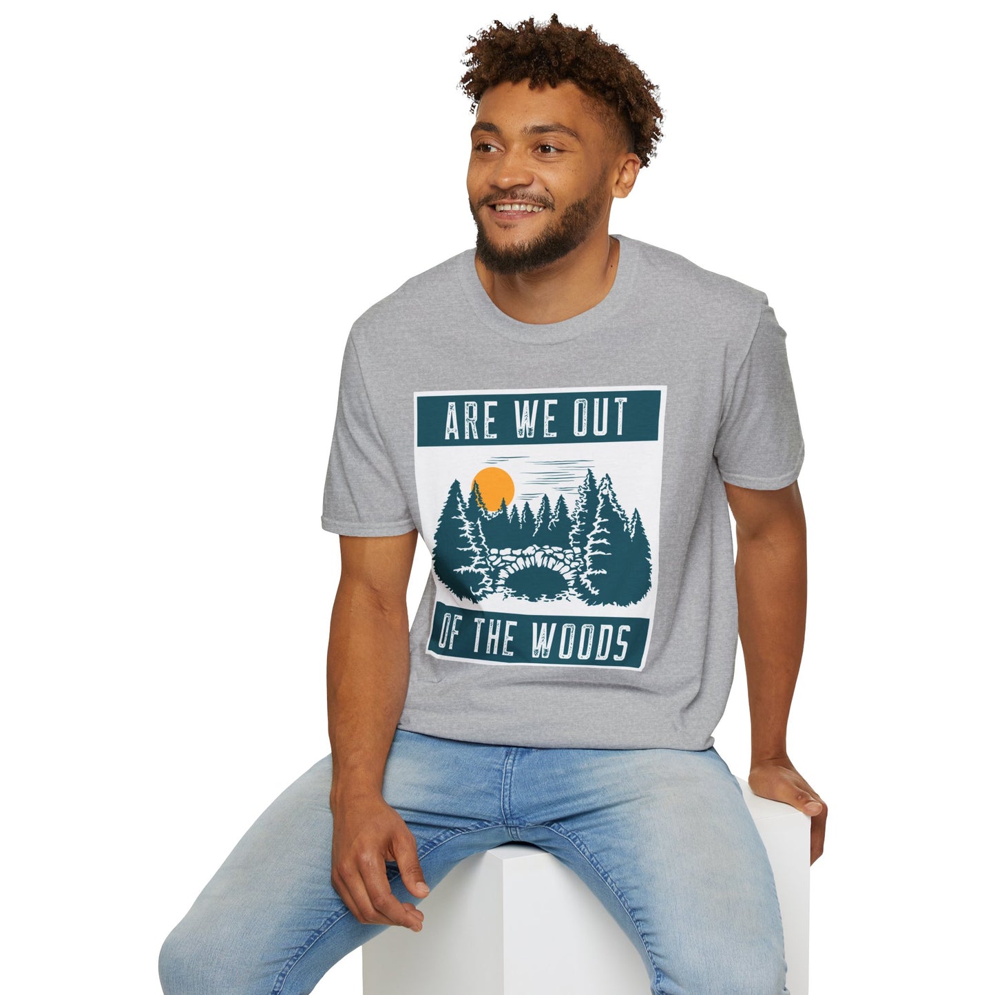 T-Shirt "Are we out of the woods" 