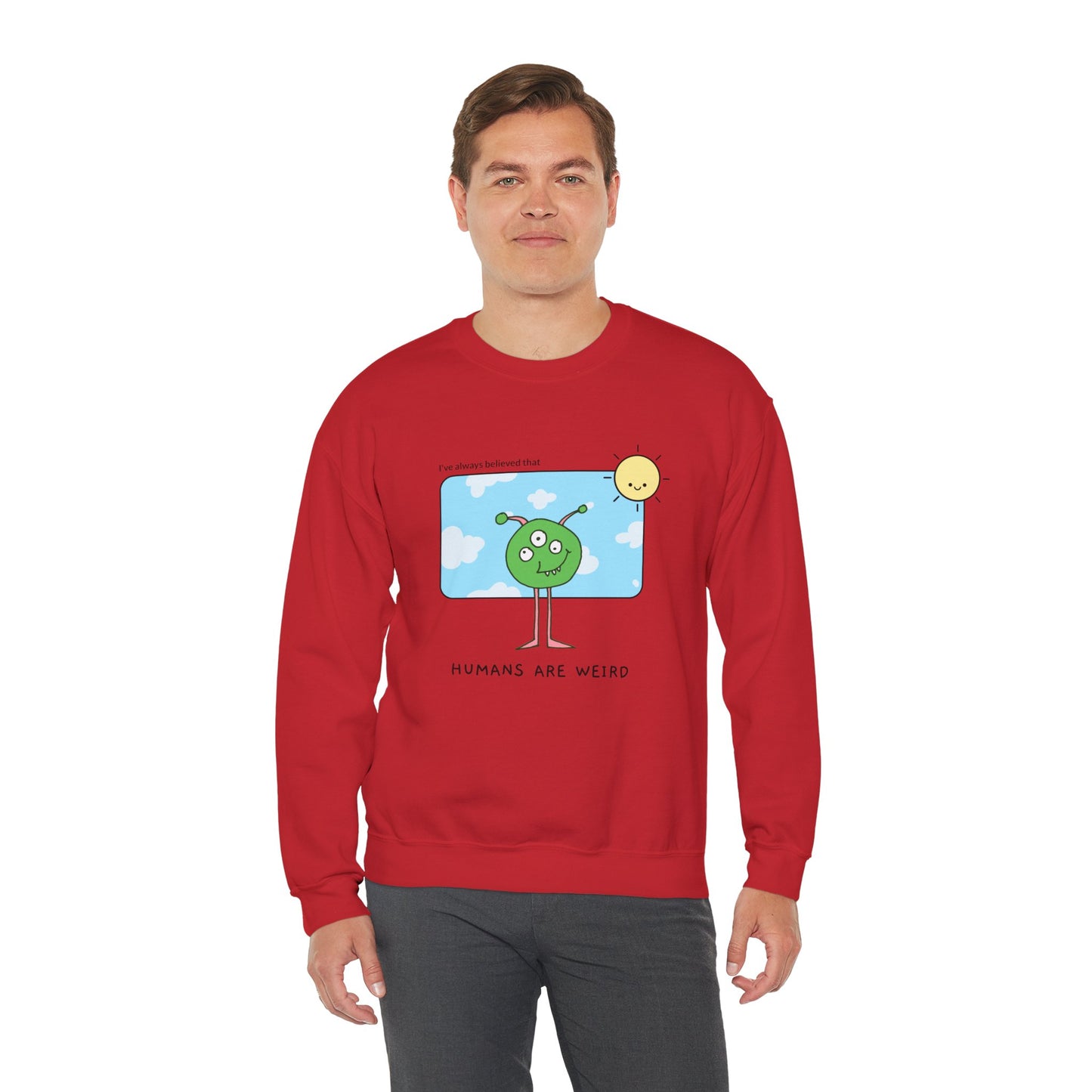 Sweatshirt "Humans are weird" - Man