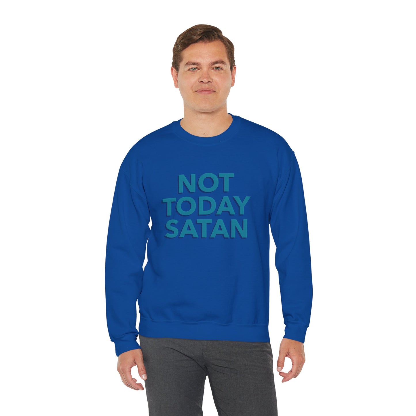 Sweatshirt "Not Today Satan" - Man