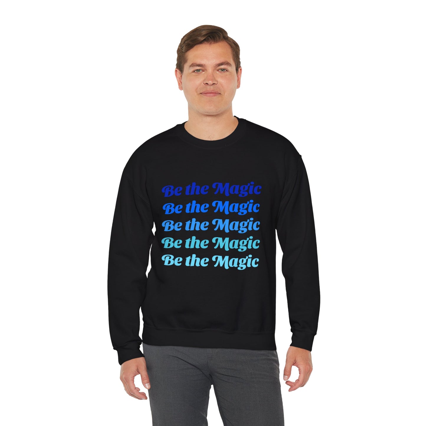 Sweatshirt "Be the Magic" - Homem