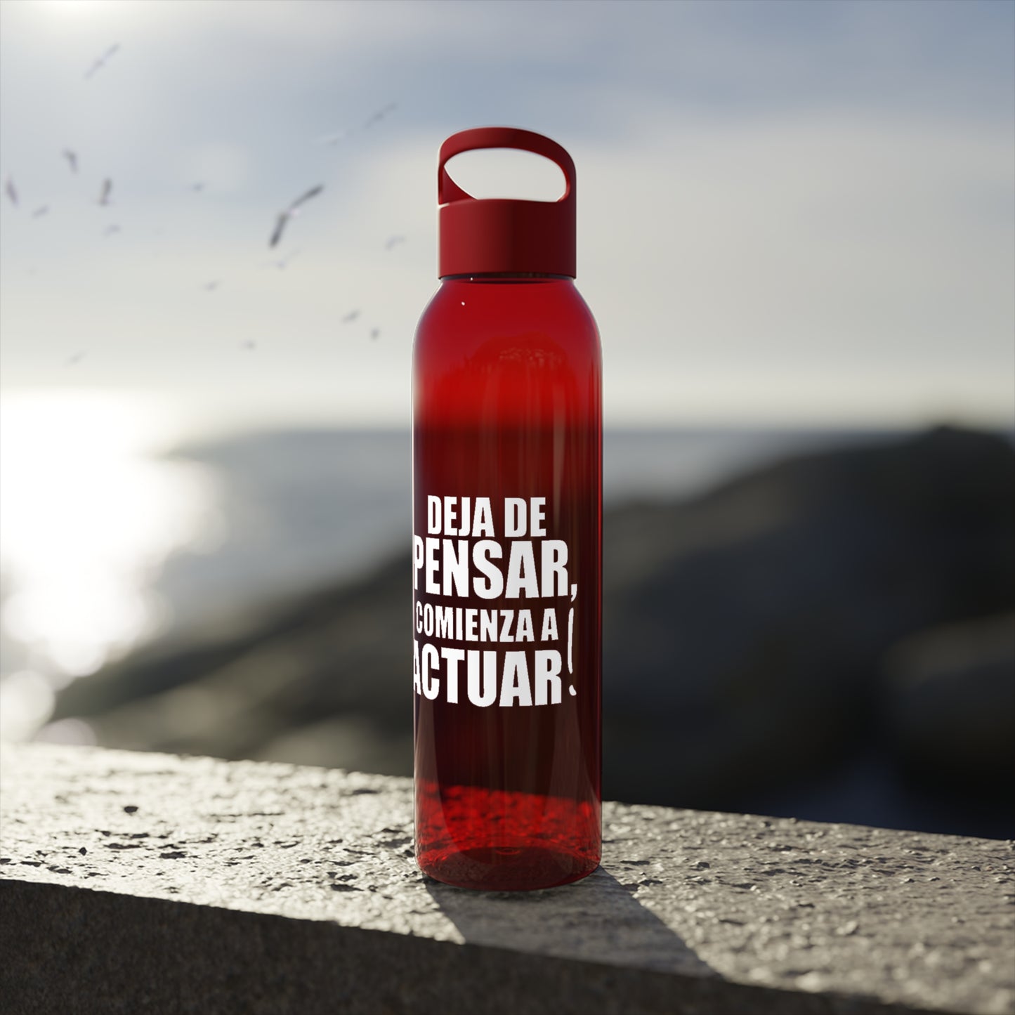 Reusable Sky Bottle - "Stop Thinking, Start Acting!"