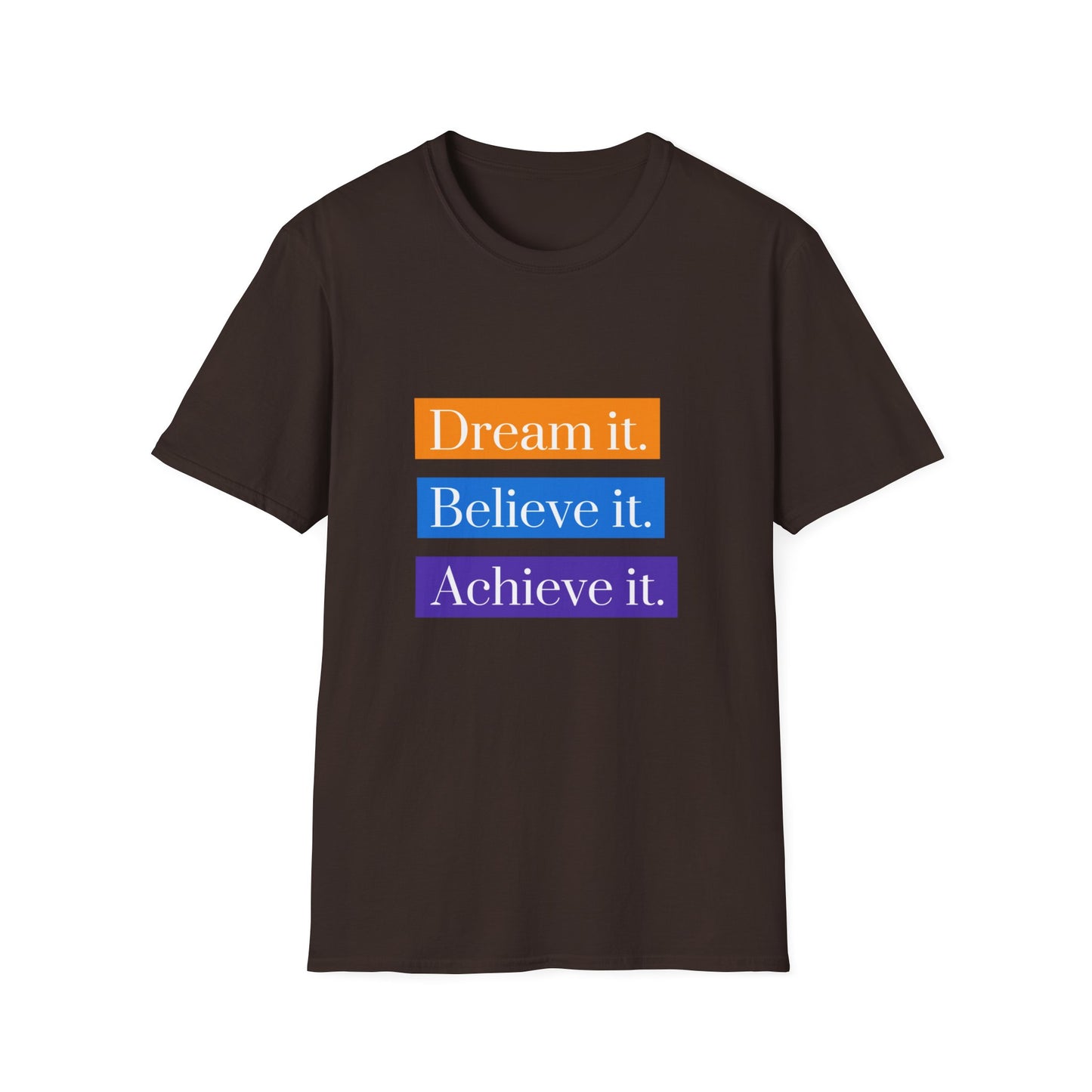 "T-shirt 'Dream it, Believe it, Achieve it' | Men | Romero's: Style with Intention"