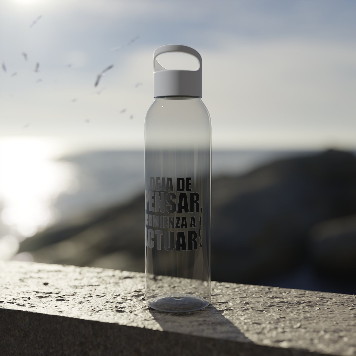 Reusable Sky Bottle - "Stop Thinking, Start Acting!"