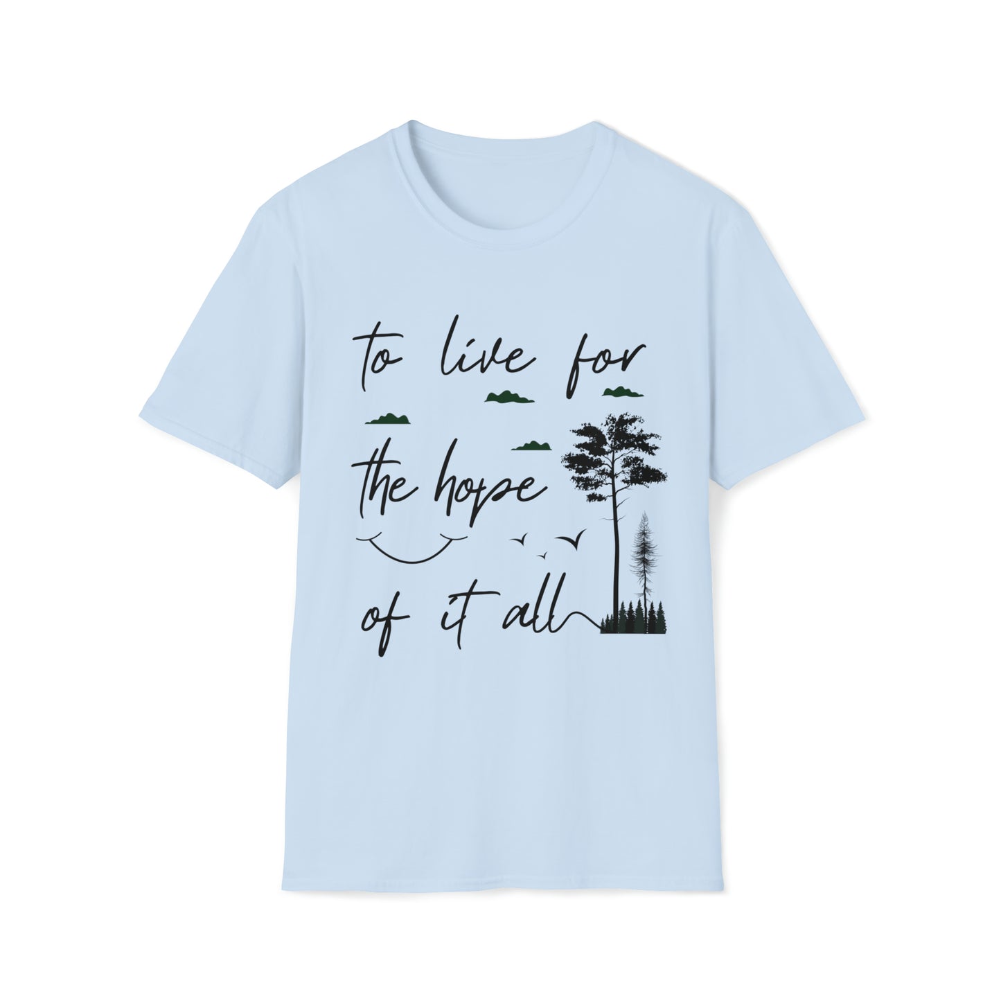 Camiseta unissex Softstyle "To Live for the Hope of It All" - versão Taylor's